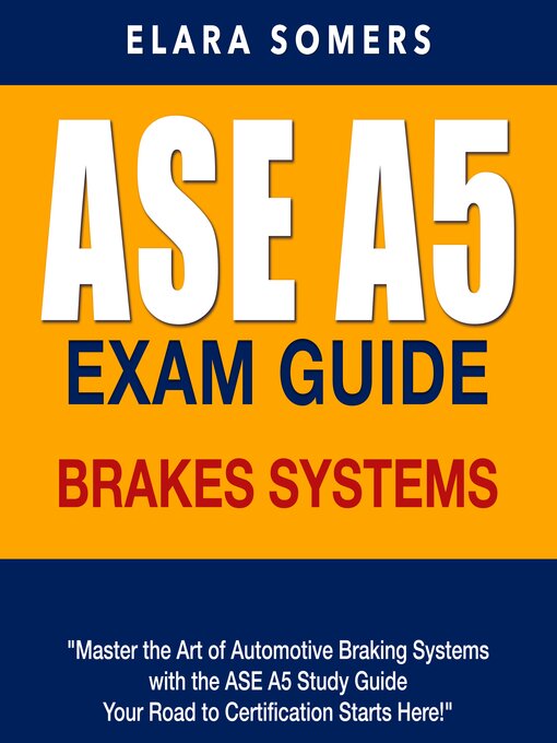 Title details for ASE A5 Exam Guide by Elara Somers - Wait list